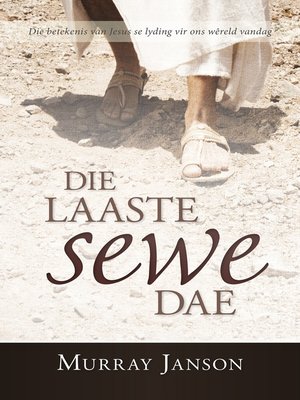 cover image of Die Laaste sewe dae